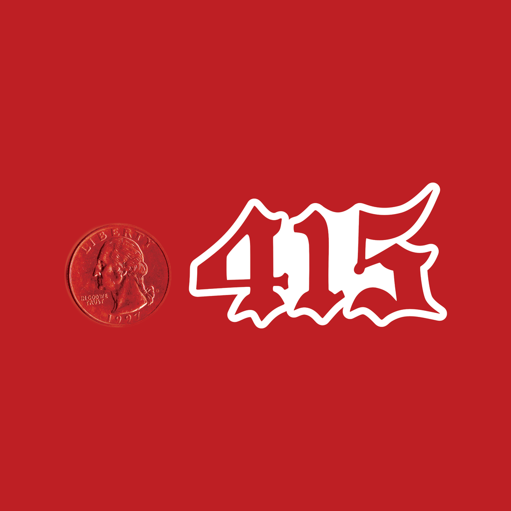 A white gothic-style '415' graphic decal shown next to a US quarter coin for scale on a solid red background.