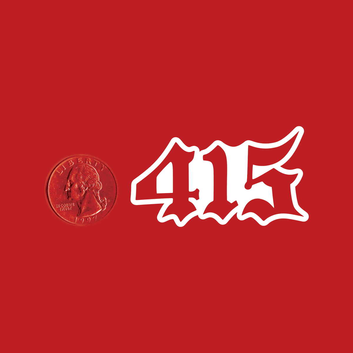 A white gothic-style '415' graphic decal shown next to a US quarter coin for scale on a solid red background.